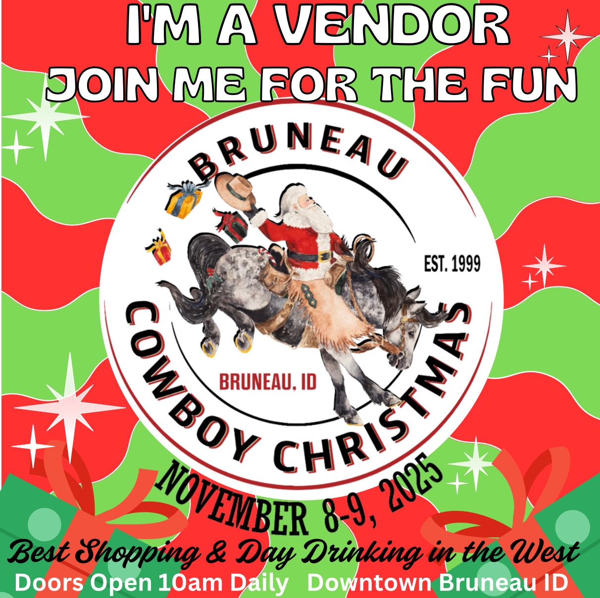 Picture of Advertisement, Poster, Person with text I'M A VENDOR JOIN ME FOR THE FUN BRUNEAU EST. 199...